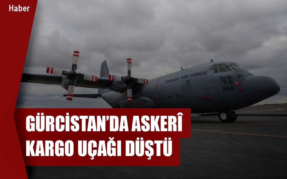 GÜRCİSTAN’DA ASKERÎ KARGO UÇAĞI DÜŞTÜ